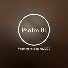 Psalm 81 - Demo*