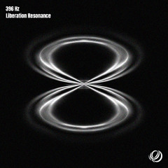 396 Hz - Mindful Release
