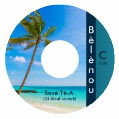 Bèlènou - Sové Tè A (DJ Steef rework)