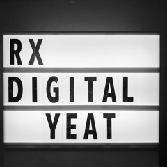 Yeat @ RX Digital