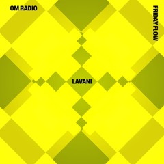 friday flow | lavani | september 5