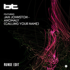 Anomaly (Calling Your Name) (Runge Edit) [FREE DOWNLOAD]