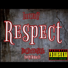 Respect ft. Daddie Notch