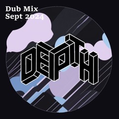 Dub Mix Sept 2024