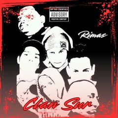 Rimas_Clan Sur_Feat Bareto Flow & Jota al Cuadrado