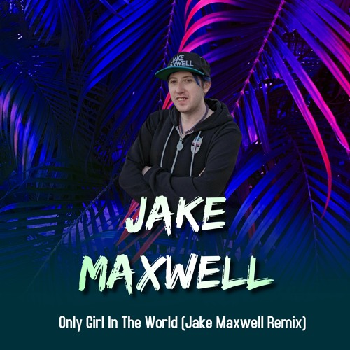 Grl In The Wold - [ Jake Maxwell Remix ] (Preview)(Free Download)
