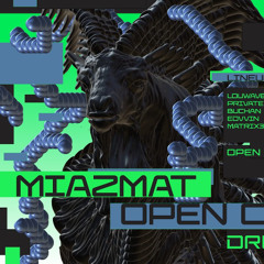 MIAZMAT OPEN CALL set