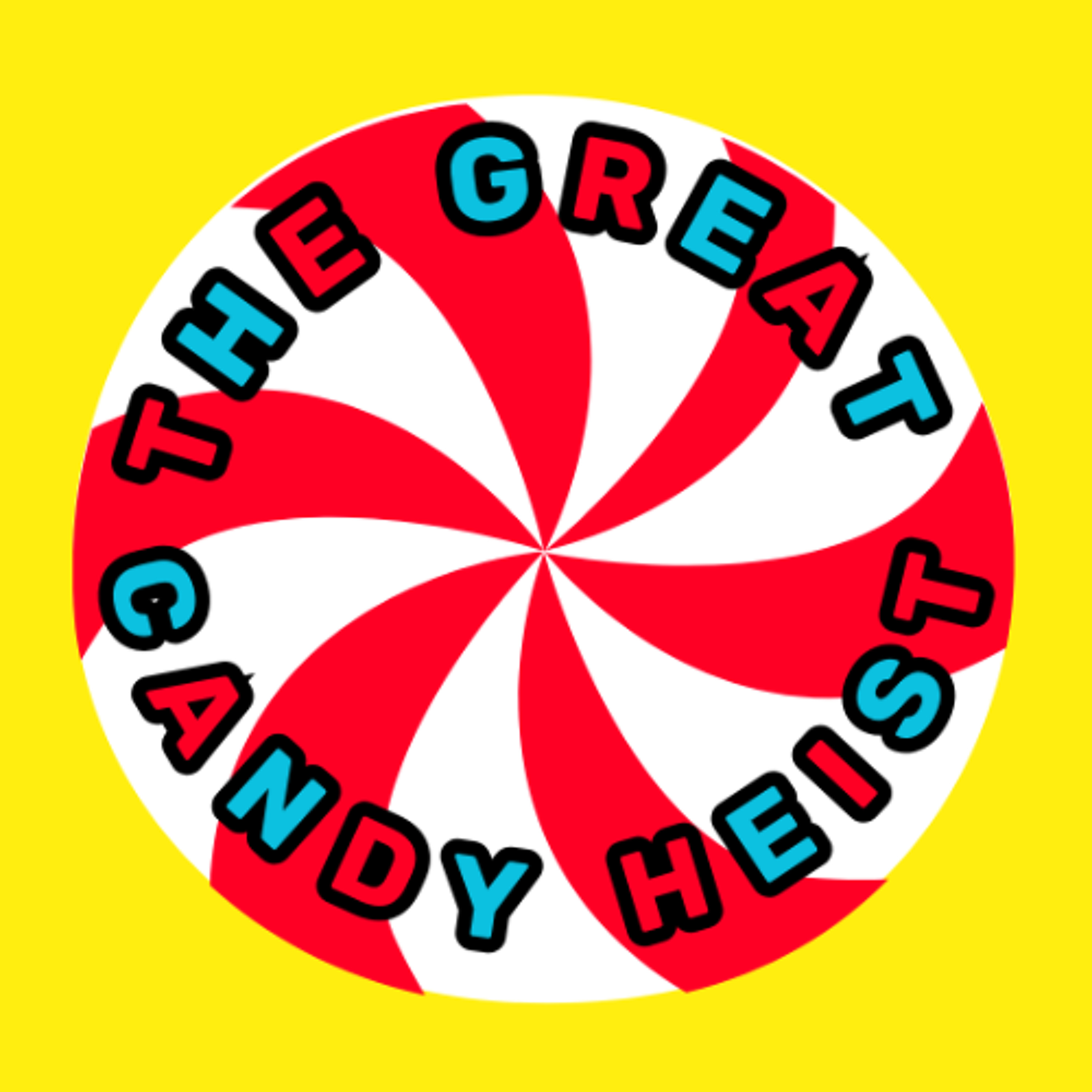 The Great Candy Heist - Zahra, Kitty, Lucas and Ava - St Gabriel's School