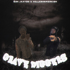 EBK Jaaybo x VelleSoSmerkish - Grave Diggers