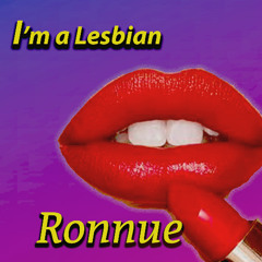 I'm a Lesbian (Radio Version with Rap) feat Jus Jay