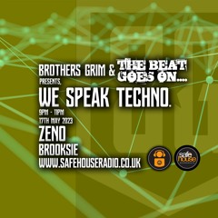 We Speak Techno - Zeno and Brooksie -  17th May 2023