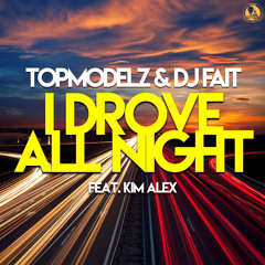 I Drove All Night (Club Mix) [feat. Kim Alex]