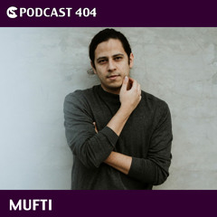 CS Podcast 404: Mufti