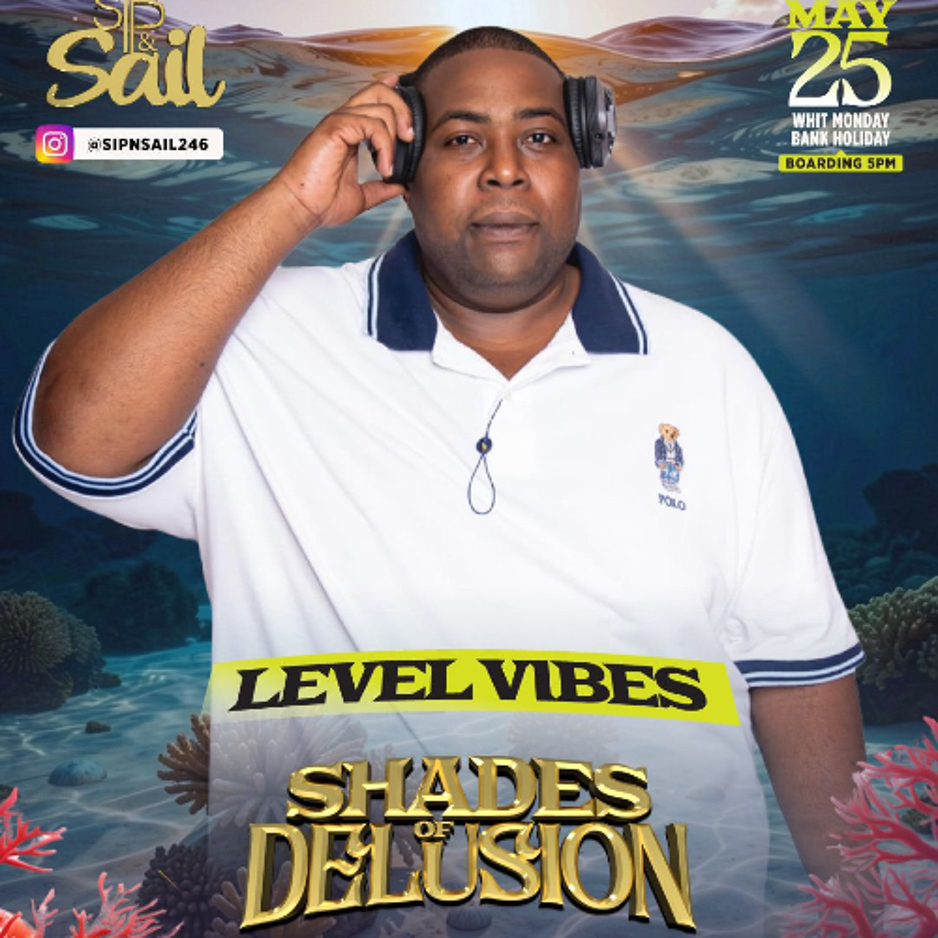 Level Vibes LIVE @ Sip N Sail "Shades Of Delusion"