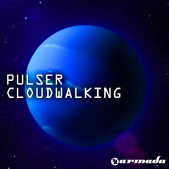 Pulser - Cloudwalking (Astral Mix)