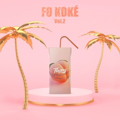 FO KOKÉ Vol.2