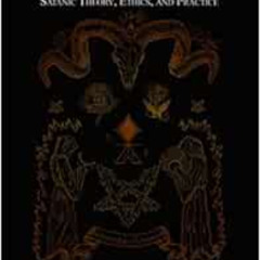 Access KINDLE 💌 Book of the Fallen: Satanic Theory, Ethics, and Practice by Martin M