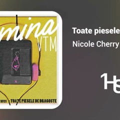 Nicole Cherry X Rares - Toate Piesele De Dragoste (Dj San Remix)