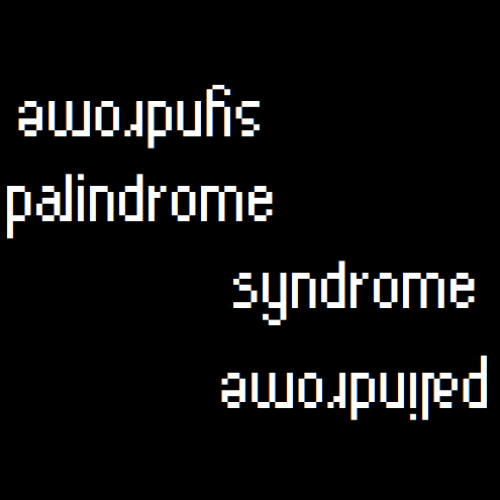 palindrome syndrome