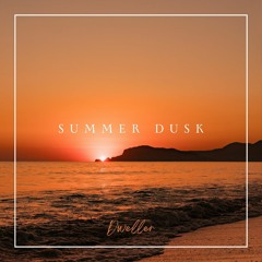 Dweller - Summer Dusk - Orange Feel EP