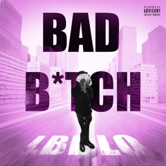 Bad Bitch