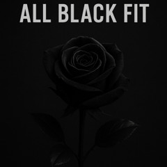 All Black Fit