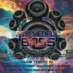 Gargoyle MODE @ Area 34 presents: Psychedelic Bass