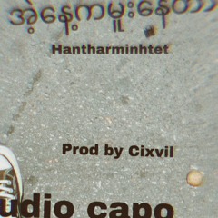 အဲ့နေ့ကမူးနေတာmixdown prod-Cixvil