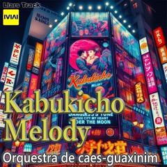 Kabukicho Melody