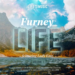 FURNEY feat LADY EMZ - FURNEY FOR LIFE - LIFE FOR MUSIC