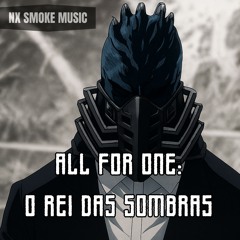 ALL FOR ONE: O REI DAS SOMBRAS