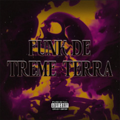 Funk De Treme Terra