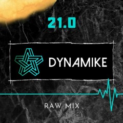 Dynamike 21.0 - REBIRTH WARM UP RAW LIVE MIX 2022