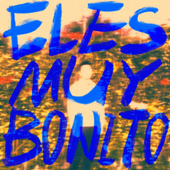 El Es Muy Bonito