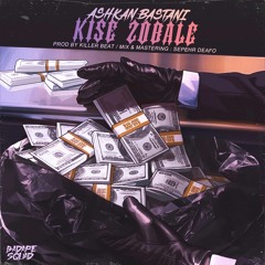 Ashkan bastani_kise zobale (prodby killerbeatz).mp3