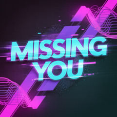 Missing You