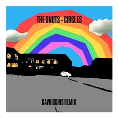 The Snuts - Circles [GavHiggins Edit]