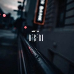 Depth - Desert ( Original Mix )