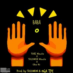 Baba O (feat. Oba Nc, Solomon Mauta & Tobi Mauta)