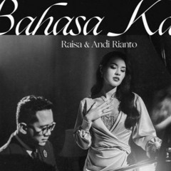 Raisa & Andi Rianto - Bahasa Kalbu (cover)