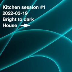 Kitchen Session 2022-03-19