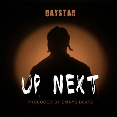 Daystar - Up Next(Prod. By Emrys Beatz)1 5.wav