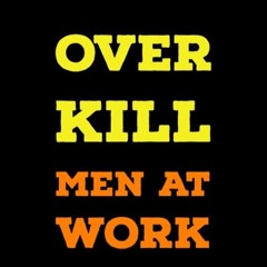 Men At Work - Overkill (Extended Version Revisited)