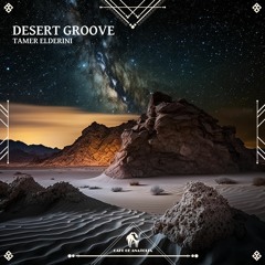 Tamer ElDerini - Desert Groove (Cafe De Anatolia)