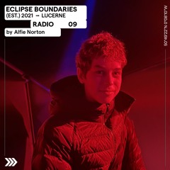 Eclipse Boundaries Radio 09 — Alfie Norton
