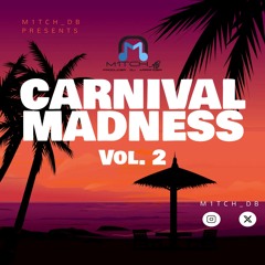 Carnival Madness Vol.2 (August 2024)