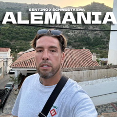 SENTINO - ALEMANIA FEAT SCHWESTA EWA