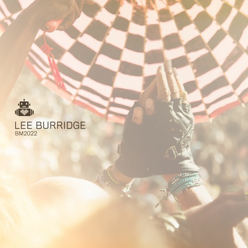 Lee Burridge - Robot Heart - Burning Man 2022