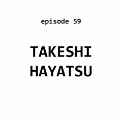 59: Takeshi Hayatsu