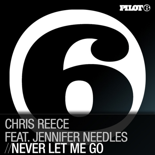 Never Let Me Go (Extended Mix) [feat. Jennifer Needles]